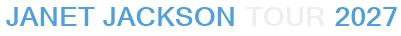 Janet Jackson Tour 2027